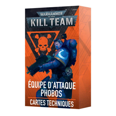 Kill Team - Cartes Techniques - Équipe d'Attaque Phobos