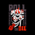 T-shirt - Roll or Die 0