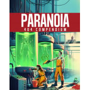 Paranoia - Paranoia: 404 Compendium