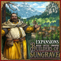 Builders of Sungrave: Expansions 0