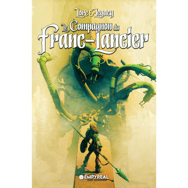 Lore & Legacy - Le Compagnon du Franc-Lancier