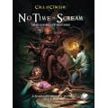 Call of Cthulhu - No Time to Scream 0