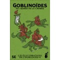 Les élucubration de l'Horloger : Goblinoïdes 0