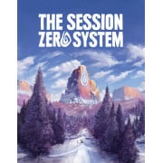 The Session Zero System - Rulebook