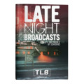 The Lost Bay - Late Night Broadcasts 0