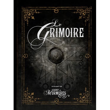 Le Cabinet des Murmures - Le Grimoire