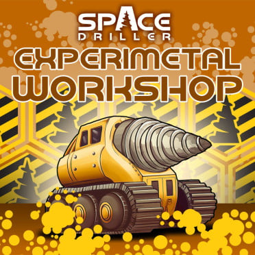 Space Driller: Experimetal Workshop