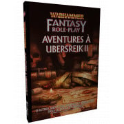 Warhammer Fantasy - Aventures à Ubersreik II