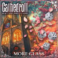 Cathedroll: More Glass 0