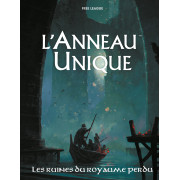 L'Anneau Unique - Les Ruines du Royaume Perdu - PDF