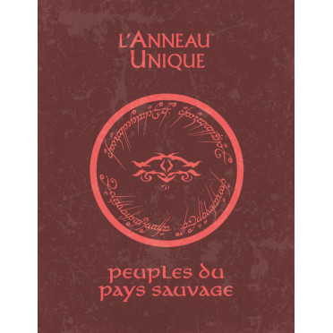 L'Anneau Unique - Peuples du Pays Sauvage - PDF