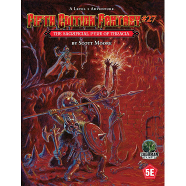 Fifth Edition Fantasy n°27 - The Sacrificial Pyre of Thracia