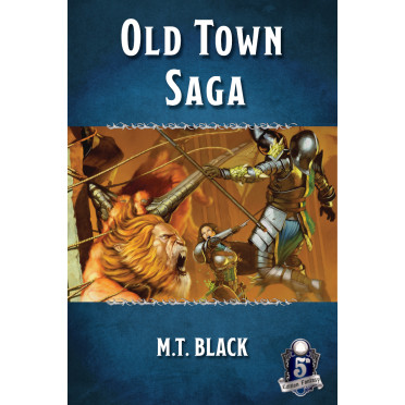 Old Town Saga