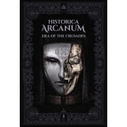 Historica Arcanum - Era of the Crusades