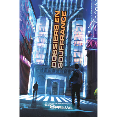 The Sprawl - Dossiers en souffrance - PDF