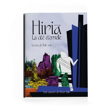 Hiria : La Cité Eternelle
