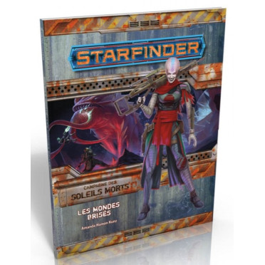 Starfinder : Soleils Morts - Les Mondes Brisés