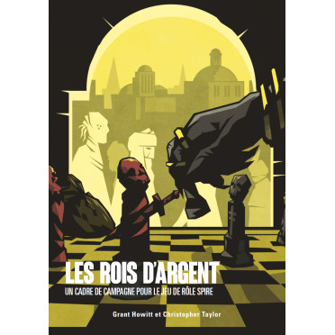 Spire : Le Soulèvement - Les Rois d'Argent