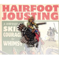 Hairfoot Jousting - Hairfoot Jouster riding a Turkey 0