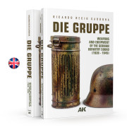 Die Gruppe - Weapons and Equipment of the German Infantry Squad (1939-1945)