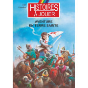 Aventure en Terre Sainte