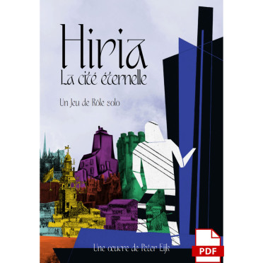 Hiria : La Cité Eternelle - JDR Solo