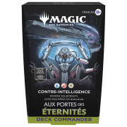 Magic the Gathering : Aux portes des Éternités - Deck Commander Contre-Intelligence