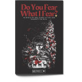 Mothership - Do You Fear What I Fear 0