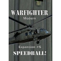 Warfighter: Expansion 5 – Speedball 0