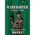 Warfighter: Modern PMC Expansion 44 – Money! 0