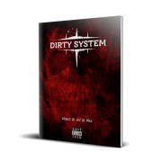 Dirty System