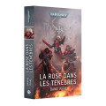 W40K - La Rose dans les Ténèbres 0