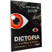Dictopia, la Tête Dans les Etoiles