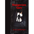 Dangerous Gary 0