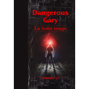 Dangerous Gary - La Boite rouge