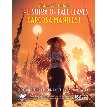 Call of Cthulhu - The Sutra of Pale Leaves: Carcosa Manifest