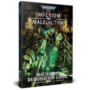 Warhammer 40K Roleplay: Imperium Maledictum - Macharian Requisition Guide