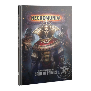 Necromunda : The Aranthian Succession – Spire of Primus (Anglais)