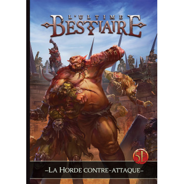 Ultime Bestiaire : La Horde contre-attaque
