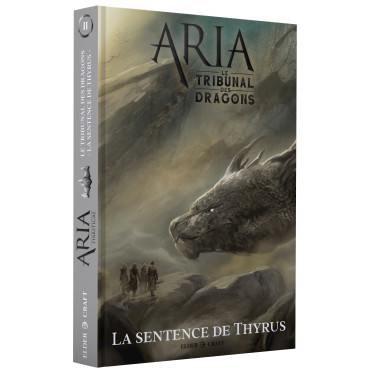 ARIA : Le Tribunal des dragons 2/2 - La Sentence de Thyrus