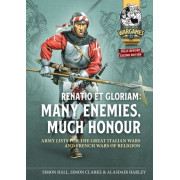 Renatio et Gloriam: Many Enemies, Much Honour
