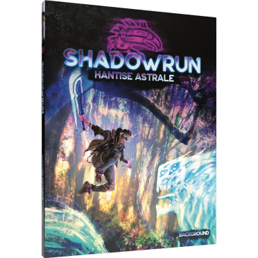 Shadowrun 6 - Hantise Astrale