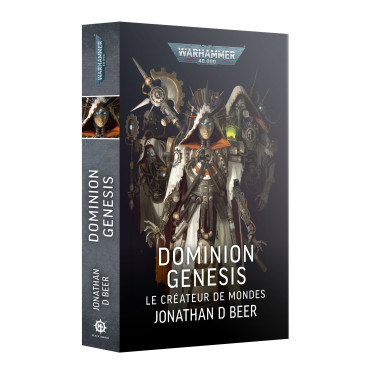 W40K : Dominion Genesis - Le Créateur de Mondes