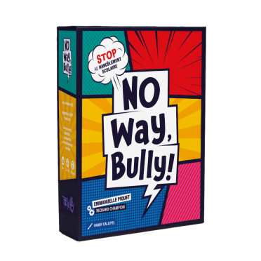 No Way, Bully !