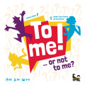 To Me... Or Not To Me? 0