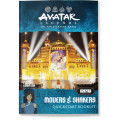 Avatar Legends - Movers & Shakers 0