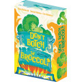 Don't Botch The Broccoli 0