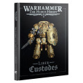 The Horus Heresy - Liber Custodes : Forces of the Emperor 0