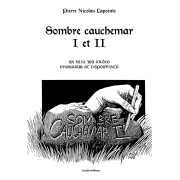 Sombre Cauchemar I et II