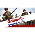 Gallipoli: Ordered to Die 1